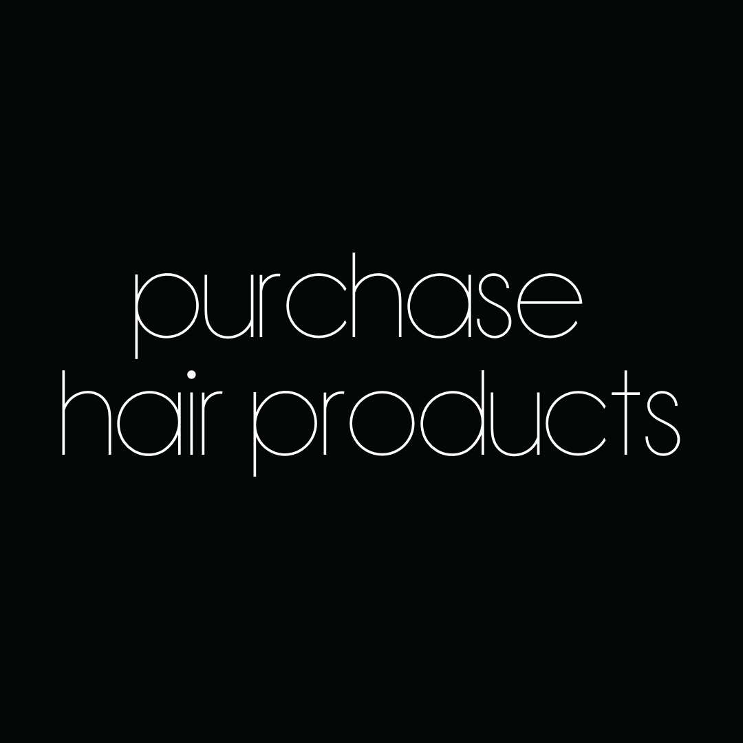 Purchase hair products